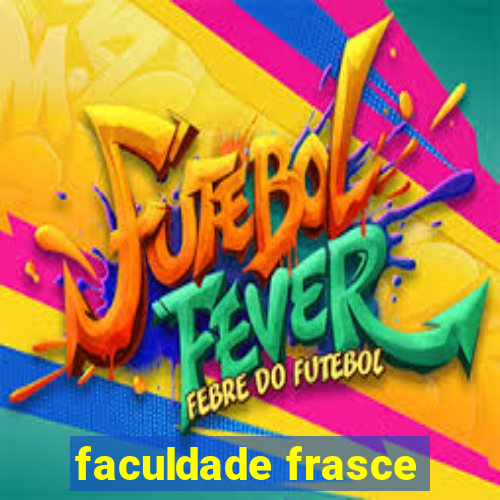 faculdade frasce