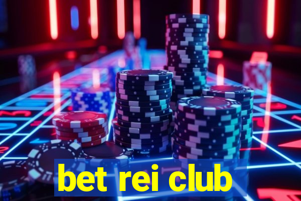 bet rei club