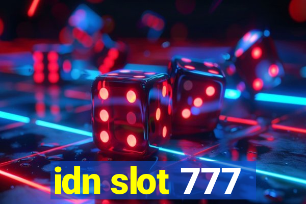 idn slot 777