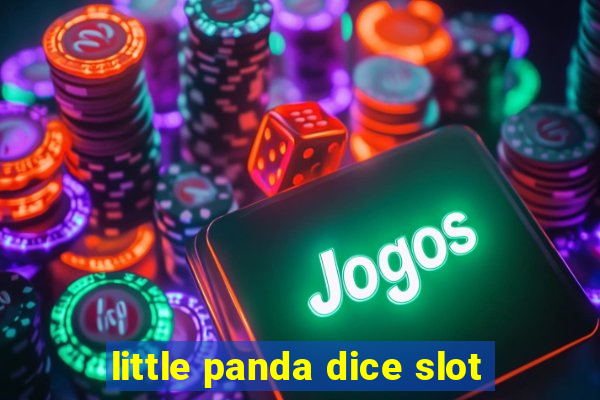 little panda dice slot