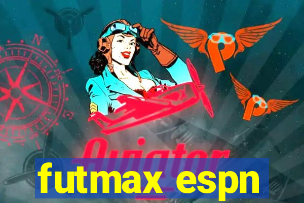 futmax espn