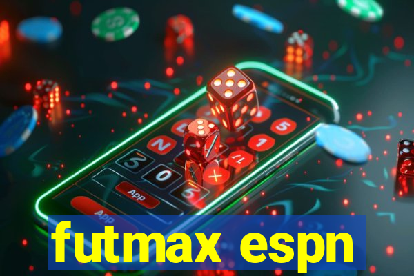 futmax espn