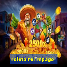 roleta rel芒mpago