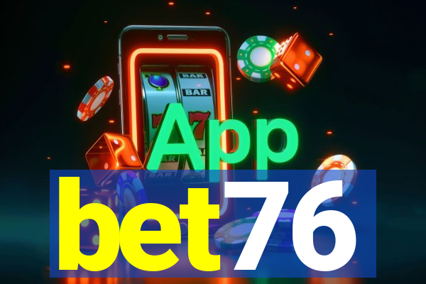 bet76