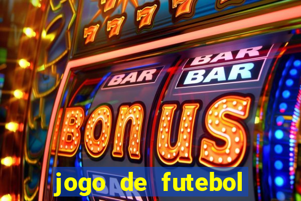 jogo de futebol que joga online