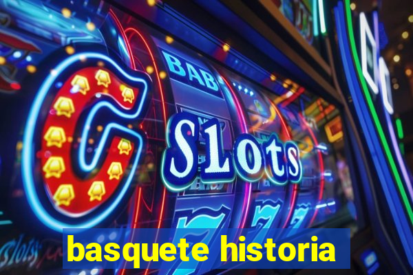 basquete historia