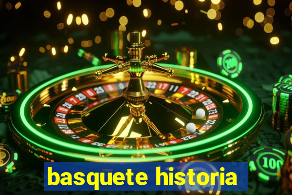 basquete historia