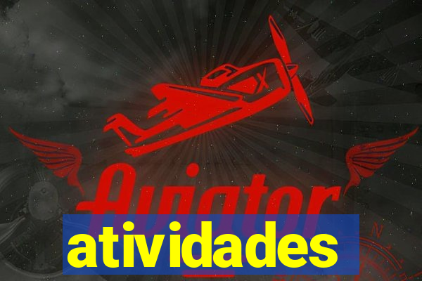 atividades educativas neri santos