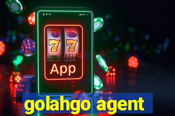 golahgo agent