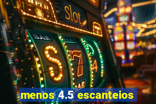 menos 4.5 escanteios