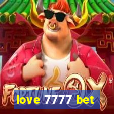 love 7777 bet