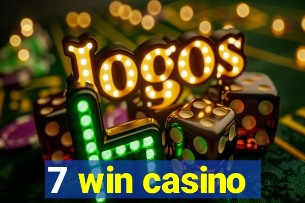 7 win casino