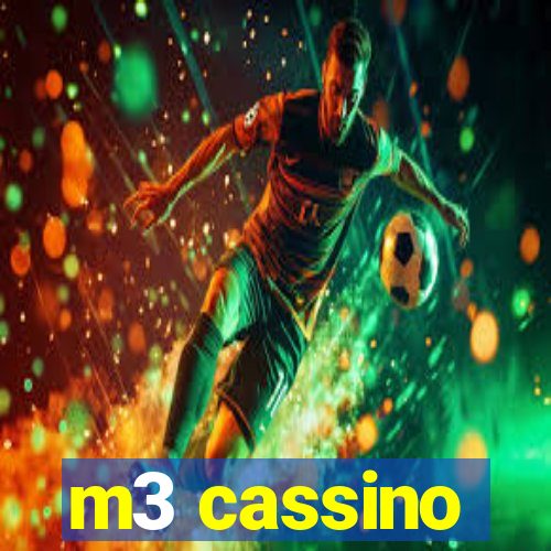 m3 cassino