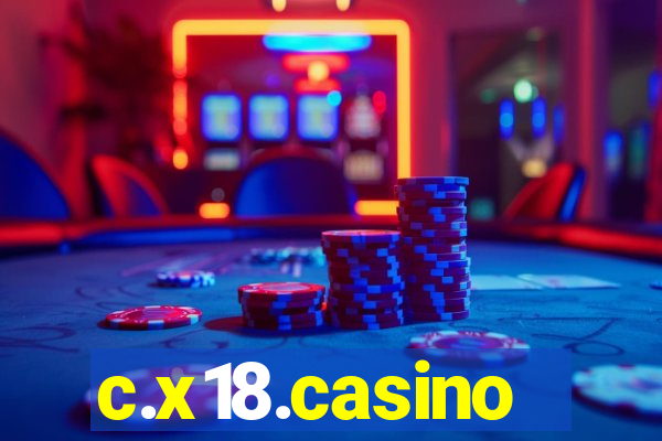 c.x18.casino