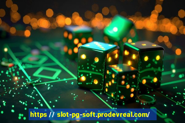 https // slot-pg-soft.prodevreal.com/