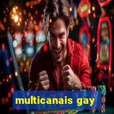 multicanais gay