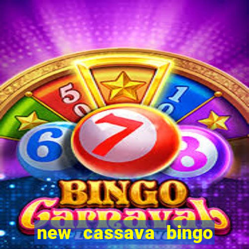 new cassava bingo sites 2022