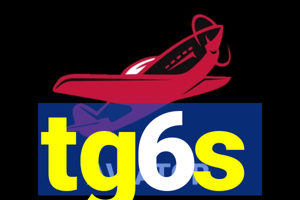 tg6s