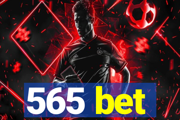 565 bet