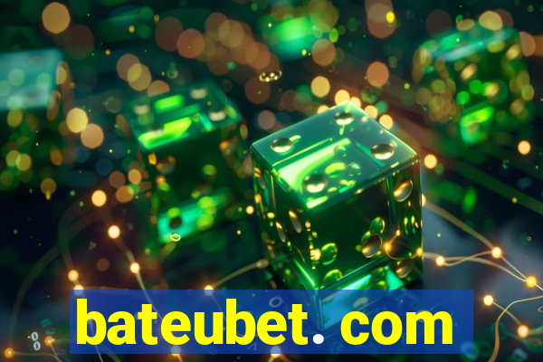 bateubet. com