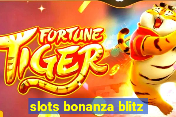 slots bonanza blitz