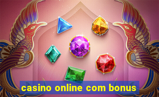 casino online com bonus