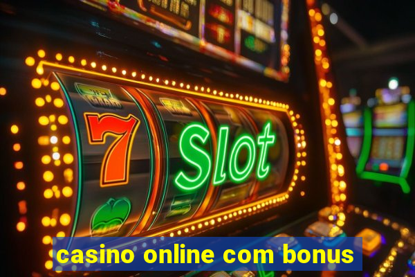 casino online com bonus