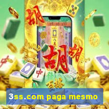 3ss.com paga mesmo