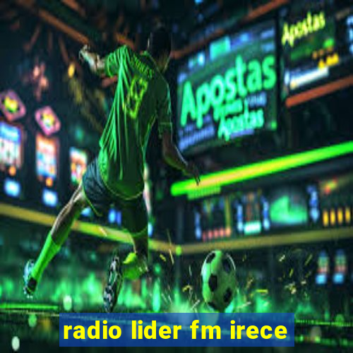 radio lider fm irece