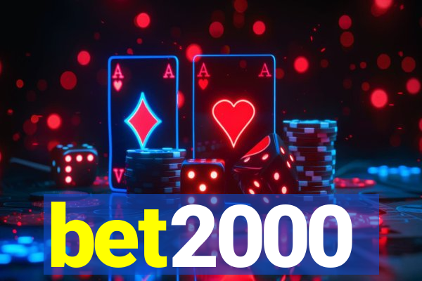 bet2000