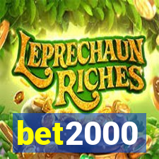 bet2000