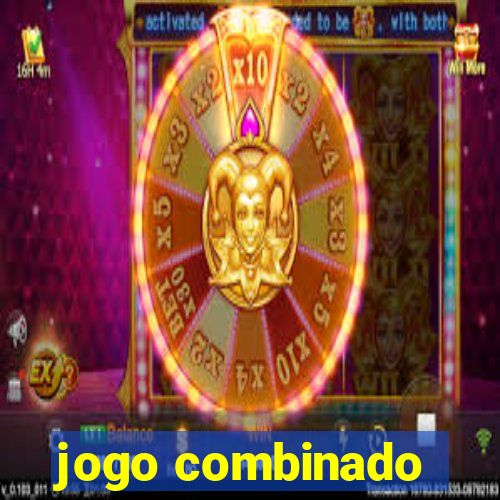 jogo combinado