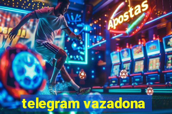 telegram vazadona