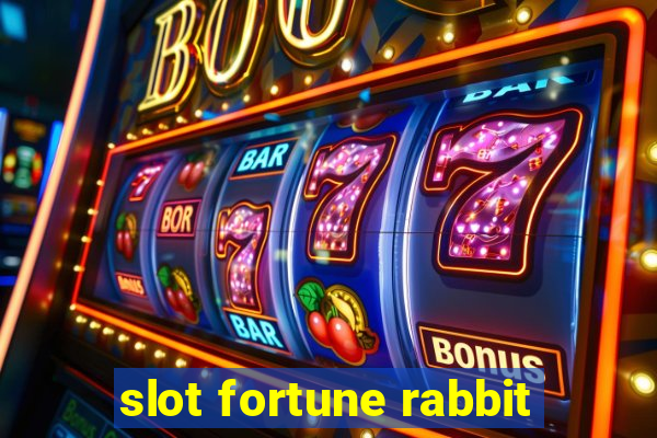 slot fortune rabbit