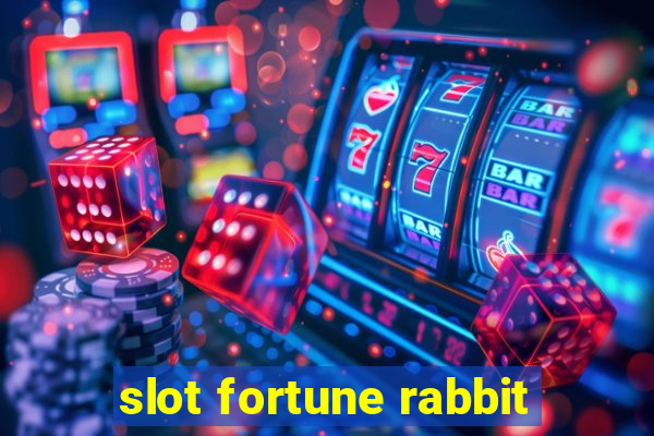 slot fortune rabbit