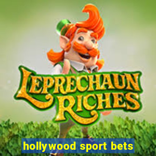 hollywood sport bets