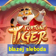 blazej sleboda