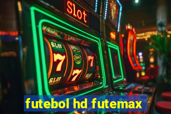 futebol hd futemax