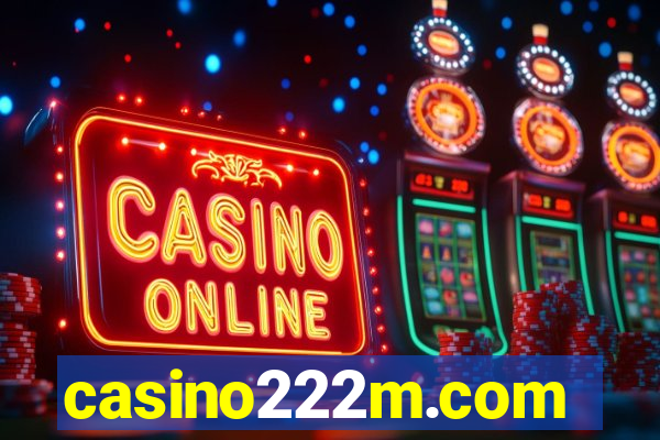 casino222m.com