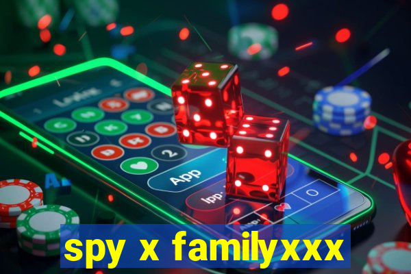 spy x familyxxx