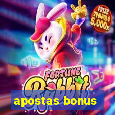 apostas bonus