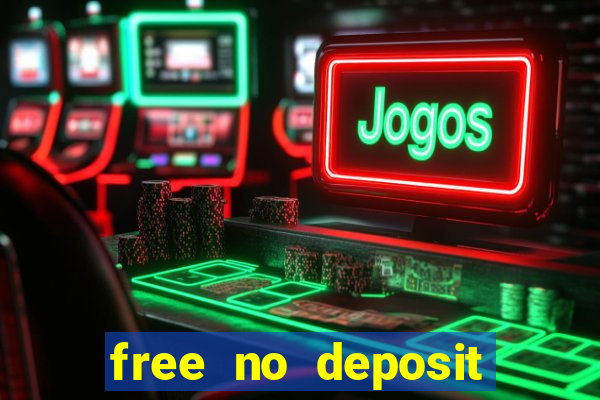 free no deposit online casinos