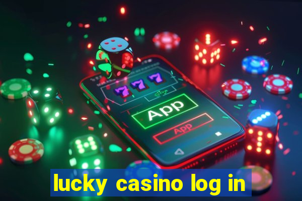 lucky casino log in