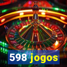 598 jogos