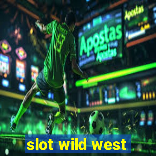 slot wild west