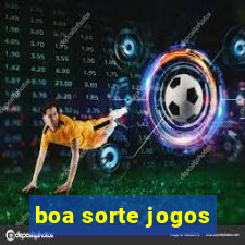 boa sorte jogos