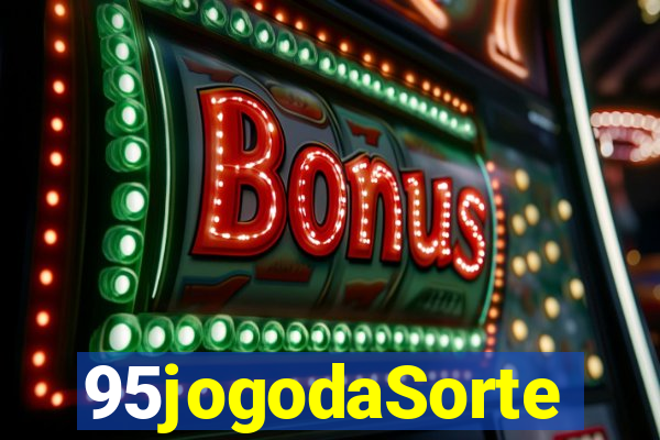 95jogodaSorte