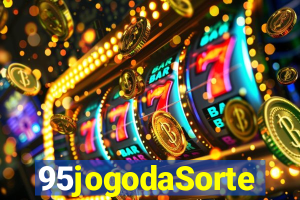 95jogodaSorte