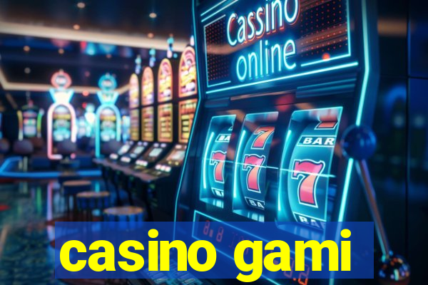 casino gami