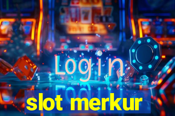 slot merkur